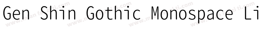 Gen Shin Gothic Monospace Light字体转换